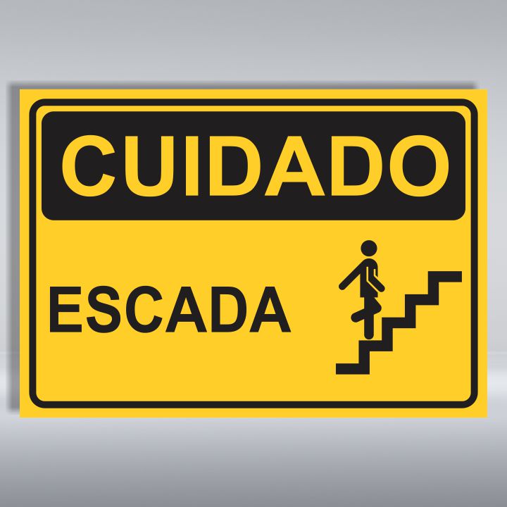 PLACA DE CUIDADO | ESCADA